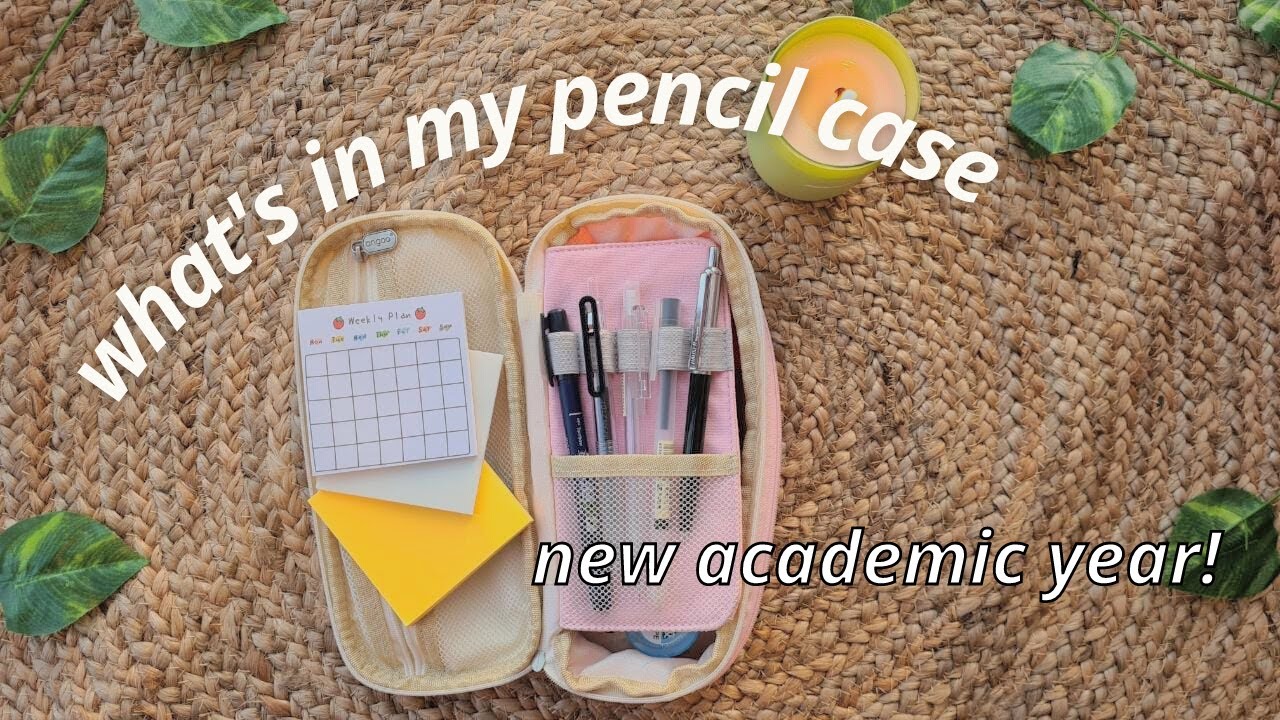 what's in my pencil case 2022 