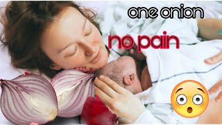 ولادة بدون الم ? بحبة بصل واحدة فقط  A birth without pain with only one onion