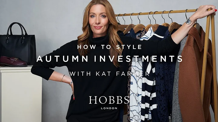 How To Style Autumn Investments ft. Kat Farmer | Hobbs London