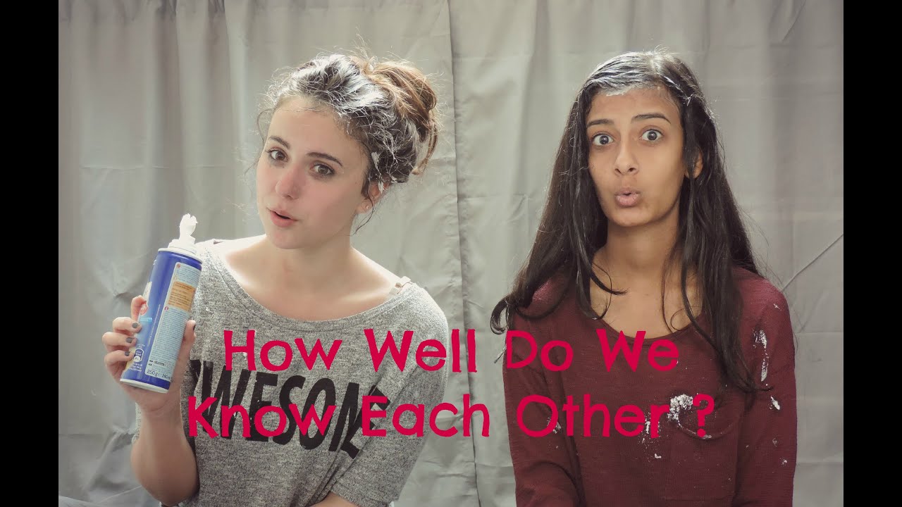 How Well Do We Know Each Other YouTube