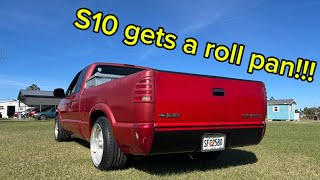 The S10 gets a roll pan bumper!!! 