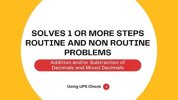 Solving Routine and Non Routine Problems || Addition and/or Subtraction of Decimal Numbers