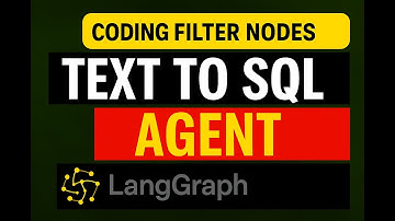 Text to SQL AI Agent using LangGraph #4:  Coding Filter nodes and Fuzzy Agent