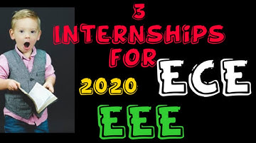 Internships for ECE and EEE in 2020