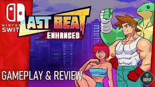 Last Beat Enhanced NINTENDO SWITCH GAMEPLAY AND REVIEW | SIDE SCROLLING BEAT EM UP | FIGHTING GAMES