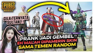 PURA2 JADI GEMBEL EH MALAH DI PAMERIN SKIN SAMA RANDOM GLOBAL , AUTO PAMERIN BALIK - PUBG MOBILE