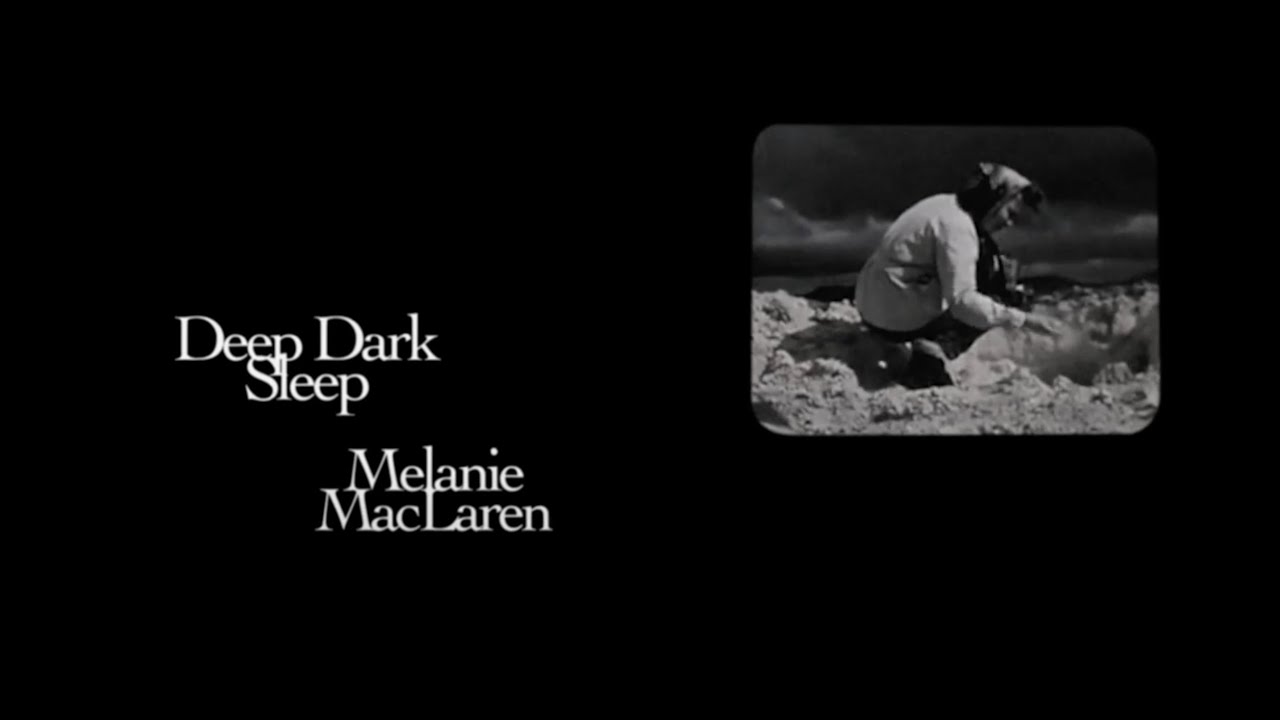 Watch Melanie Maclaren - "Deep Dark Sleep" Official Lyric Video on YouTube Watch Melanie Maclaren - "Deep Dark Sleep" Official Lyric Video on YouTube