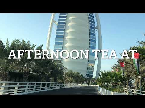 Afternoon Tea at BURJ Al Arab – Dubai / most elegant hotel in Dubai