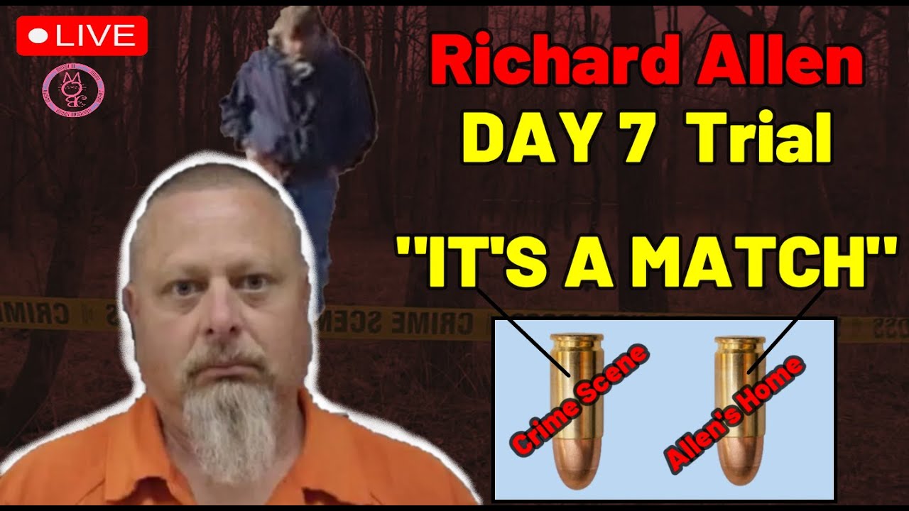 IN v Richard Allen Trial Day 7. Bullet Expert REVEALS Shocking Truth ...