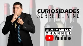 CURIOSIDADES SOBRE EL VINO