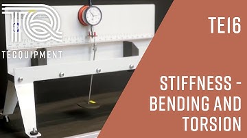Stiffness - Bending and Torsion Experiment (TE16) - TecQuipment