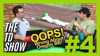 Td Show Episode 4 We Couldnt Have Been More Wrong About Oregon Baseball