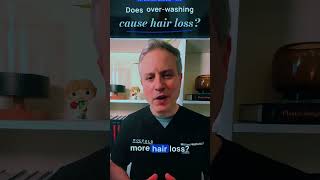 Over Washing & Hair Loss