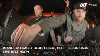 IMANU B2B Casey Club, Cesco, Bluff, Jon Cass &amp; Cunning MC - Live In London | UKF On Air