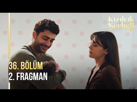 ​Kızılcık Şerbeti 36. Bölüm 2. Fragman | “Her şeye senin için katlanıyorum ama az kaldı…”