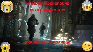 THE DIVISION 1.8 UNDERGROUND FARMING (BIG ALEJANDRO)
