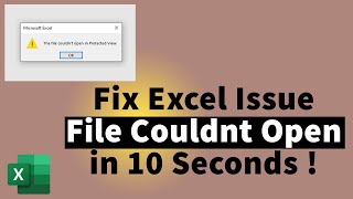 How to Fix Excel File couldn't open in protected view in 10 seconds | MI Tutorials