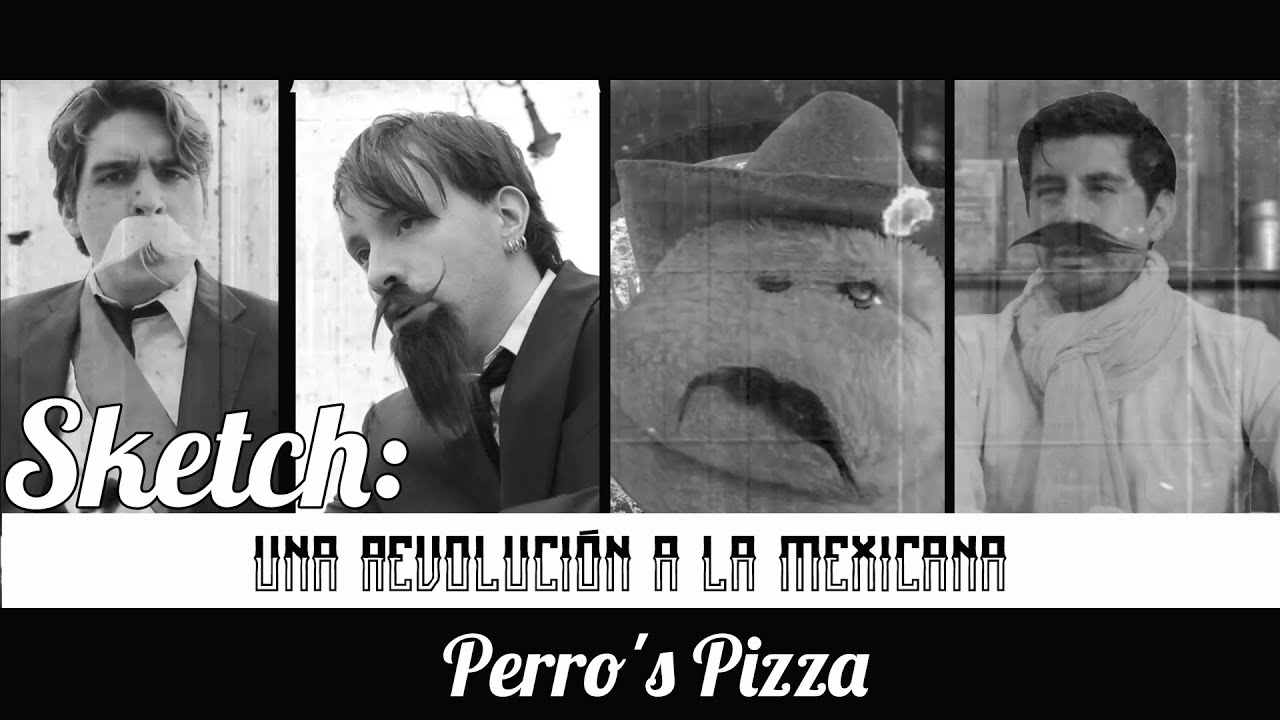 Sketch: Una revolución a la Mexicana - YouTube
