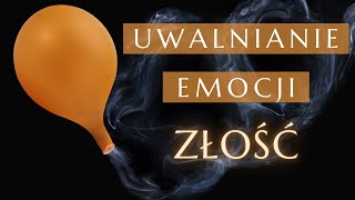 UWALNIANIE EMOCJI - złość- MEDYTACJA PROWADZONA - technika uwalniania emocji David Hawkins