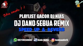 DJ DANO SEBUA (Anis Gea) _ REMIXED BY KEVIN AUDIO