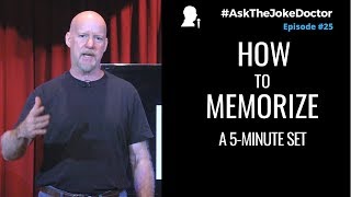 How to Memorize and Organize 5-minute Comedy Set