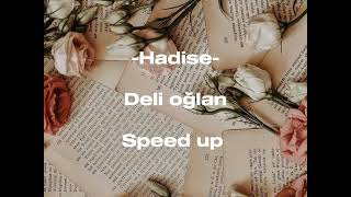 -Hadise- deli oğlan (speed up) Resimi