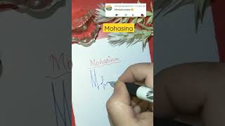 Mohasina Signature✍️#summerofshorts #shorts #shortsfeed #sign