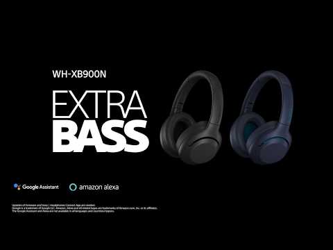 Sony EXTRA BASS™ Wireless Noise Cancelling Headphones WH-XB900N Official Video