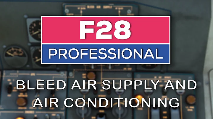 F28 Professional MSFS from Just Flight - Bleed Air Supply & Air Conditioning