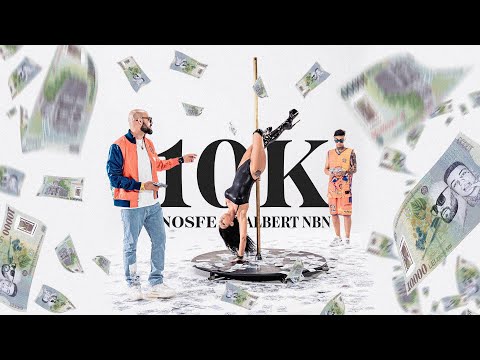 Nosfe & Albert Nbn - 10K