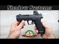 Shadow Systems XR920P "Their Best Handgun"