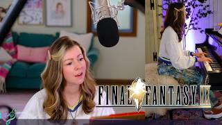 Melodies of Life ~ Final Fantasy 9 ~ Piano and Singing