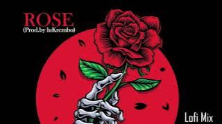 lukrembo   rose 1 hour lof mix   chill   study
