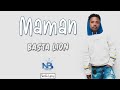 Basta Lion - Maman (Vanilla Lyrics)