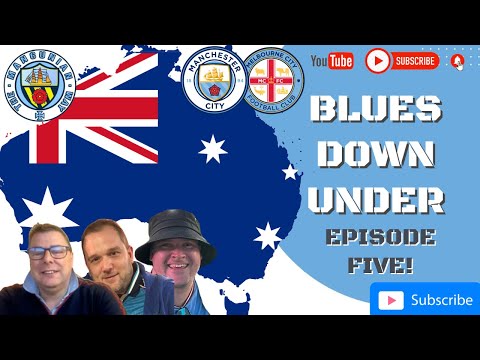 Thumbnail for BLUES DOWN UNDER - EPISODE 5 - REIJNDERS HERE WE GO! #mcfc mancity #melbournecity #champions