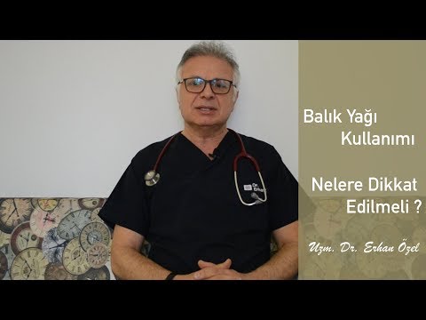 Balık Yağının Doğru Kullanımı Nedir ? - UZM. DR. ERHAN ÖZEL