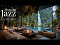 Calm Morning Jazz Modern Living Room Ambience With Smooth Jazz Instrumental For Focus Relax 