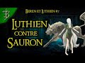 Beren et luthien partie 7  luthien vs sauron  tolkien en bref 46