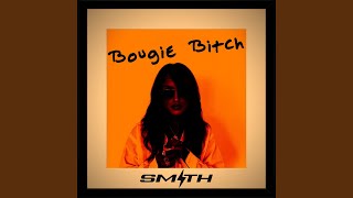 Bougie Bitch