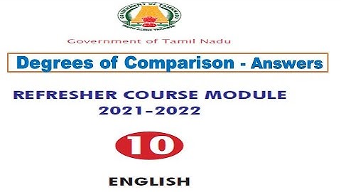 #Refesher Course Module 2021-22 Answers For 10th std English  |unit 2 Degrees of comparison