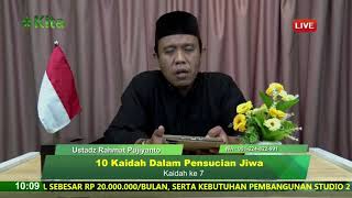  LIVE Kaidah Dalam Pensucian Jiwa Ustadz Rahmat Pujiyanto