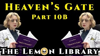 Pt. 10B: Session 5 Transcript | Heaven’s Gate Book | The Lemon Library