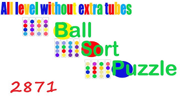 Ball Sort Puzzle Level 2871 🎯 All level without extra tube 😂 Game Walkthrough 😘