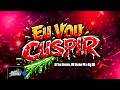 EU VOU CUSPIR - DJ YAN MARIOTO, MC Marlon PH e BIG MC