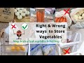 How to Store Vegetables and Reduce Food Waste | TIPS & TRICKS to make Fresh Vegetables last longer