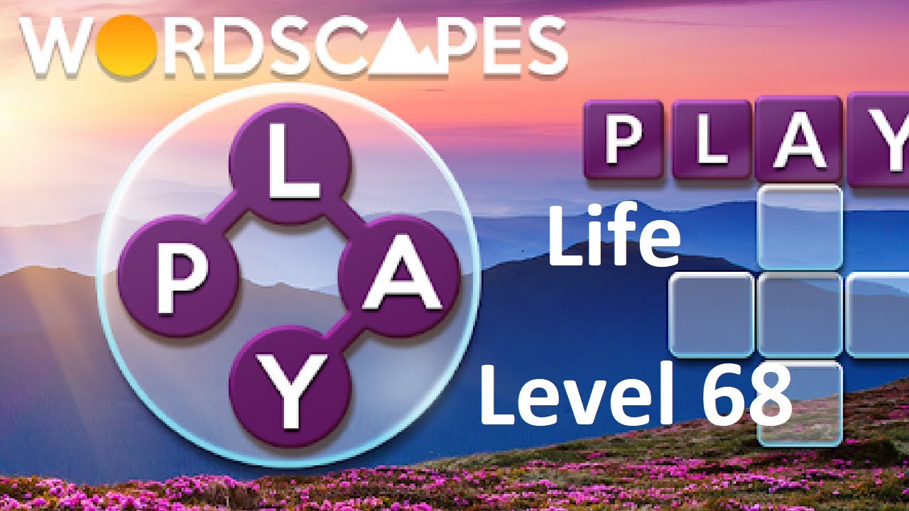 Wordscapes Level 68 By Puzzlesolver Wordscapes Level 68 By Puzzlesolver