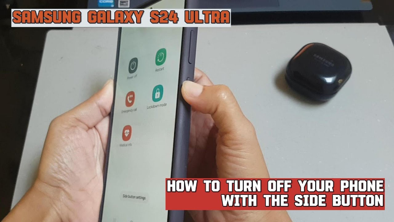 How to turn off your Samsung Galaxy S24 Ultra with the Side button ...