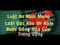 Dự luật An Ninh Mạng và Đặc Khu 99 Năm Bước Đồng Hoá Việt Nam Của Trung Cộng- Truong Quoc Huy