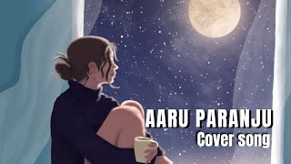 AARU PARANJU | COVER SONG| LOFI VOX