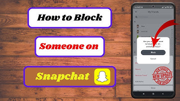 how to block someone on snapchat new update|how to block snapchat friends